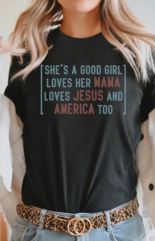 She’s a good girl T-shirt